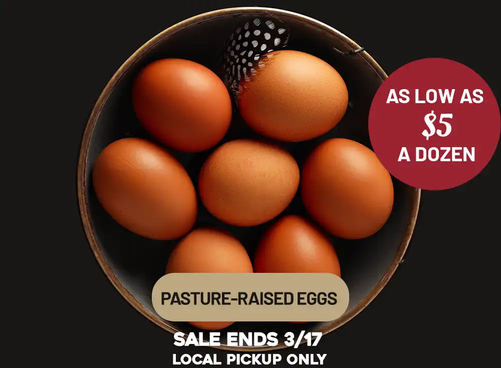 Farm Fresh, Pasture-raised Eggs