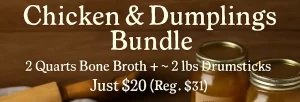 Chicken & Dumplings Bundle