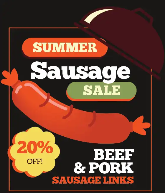 Summer Sausage Sale! Get 20% OFF all sausage links!